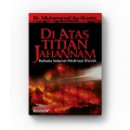 Diatas titian jahannam.Rahasia selamat melintasi shirath