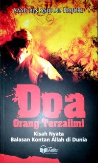 Doa Orang Terzalimi Kisah Nyata Balasan Kontan ALLAH di Dunia
