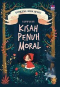 Dongeng anak hebat:Kumpulan kisah pembentuk karakter