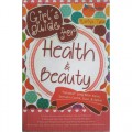 Girl's Guide For : Health dan Beauty