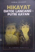 Hikayat Datoe Lancang - Putri Kayan