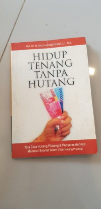 Hidup tenang tanpa hutang