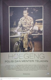 Hoegeng : Polisi dan Menteri Teladan