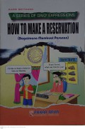 A Series Of Daily Expressions How To Make A Reservation (Bagaimana Membuat Pesanan)