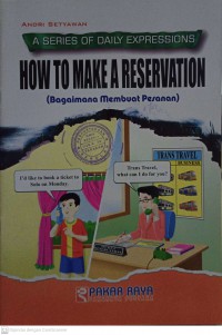 A Series Of Daily Expressions How To Make A Reservation (Bagaimana Membuat Pesanan)