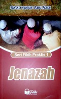 Seri Fikih Praktis 1 Jenazah