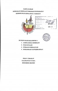 Kebijakan Sekolah Terhadap Peningkatan Kedisiplinan Siswa SMAN 1 Tarakan