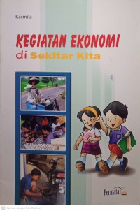 Kegiatan Ekonomi di Sekitar Kita