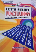 Let's Study Punctuations (Ayo Belajar Tanda Baca)