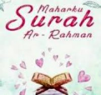 Maharku Surah Ar-Rahman