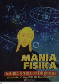 Mania Fisika : Asah Otak, Paradoks dan Keingintahuan