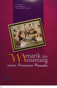 Menarik dan Menantang dalam Permainan Pramuka