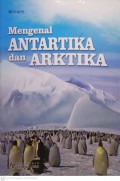 Mengenal Antartika dan Arktika