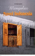 Mengulas Novel Indonesia