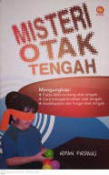 Misteri Otak Tengah