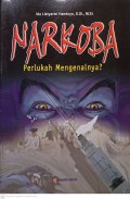 Narkoba Perlukah Mengenalnya?