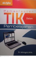 Pemenfaatan TIK dalam Pembelajaran