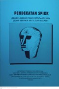 Pendekatan Spikk : Pembelajaran yang Mengaktifkan Siswa Berpikir Kritis dan Keatif