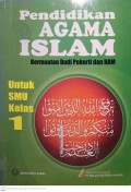 Pendidikan Agama Islam Bermuatan Budi Pekerti dan HAM Untuk SMU Kelas 1