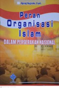 Peran Organisasi Islam Dalam Pergerakan Nasional