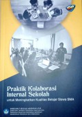 Praktik Kolaborasi Internal Sekolah