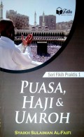 Seri Fikih Praktis 1 : Puasa, Haji, dan Umroh