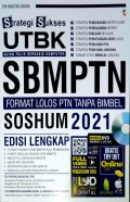 Strategi Sukses UTBK SBMPTN Format Lolos PTN Tanpa Bimbel SOSHUM 2021 Edisi Lengkap