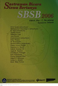 Sastrawan Bicara Siswa Bertanya SBSB 2006 SMAN Plus 17, Palembang Sumatera Selatan