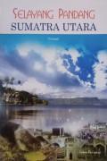 Selayang Pandang Sumatra Utara