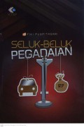 Seluk-Beluk Pegadaian