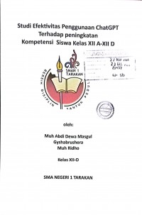 Studi Efektivitas Penggunaan ChatGPT Terhadap Peningkatan Kompetensi Siswa Kelas XII A-XII D SMA Negeri 1 Tarakan
