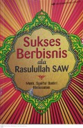 Sukses Berbisnis ala Rasulullah SAW