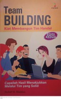 Team Building : Kiat Membangun Tim Handal
