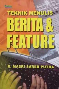 Teknik Menulis Berita & Feature