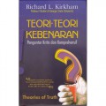 Teori - teori Kebenaran Pengantar Kritis dan Komprehensif
