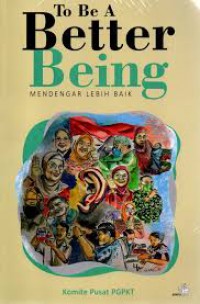 To Be a Better Being Mendengar Lebih Baik