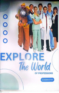 Explore The World Of Professions Chemistry