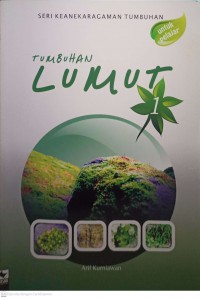Seri Keanekaragaman Tumbuhan : Tumbuhan Lumut 1