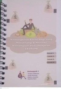Kemungkinan Karier Bagi Yang Menyenangi Dan Memiliki Kemampuan Pada Pelajaran Ekonomi