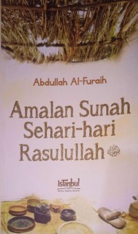 Amalan Sunah Sehari-hari Rasulullah SAW