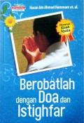 Berobatlah dengan Doa dan Istighfar