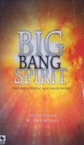 Big Bang Spirit Mendongkrak Motivasi untuk meraih prestasi