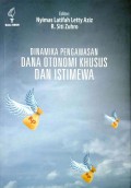 Dinamika Pengawasan Dana Otonomi Khusus dan Istimewa
