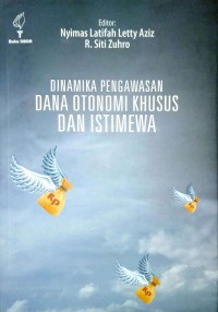Dinamika Pengawasan Dana Otonomi Khusus dan Istimewa