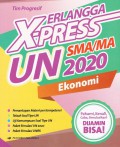 Erlangga X-Press UN SMA/MA 2020 Ekonomi