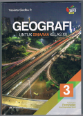 Geografi untuk SMA/MA Kelas XII : Kelompok Peminatan Ilmu Pengetahuan Sosial