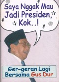 Ger-geran gaya Gus Dur