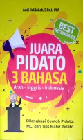 Juara Pidato 3 Bahasa : Arab - Inggris - Indonesia