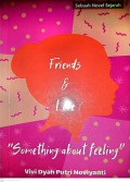 Friends & Love 