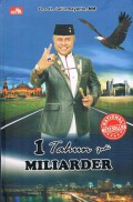 1 Tahun jadi Miliarder